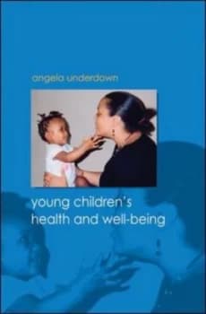 Young Childrens Health and Well-Being by Angela Underdown Paperback