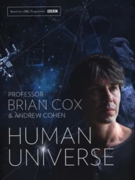 Human Universe by Professor Brian Cox Hardback