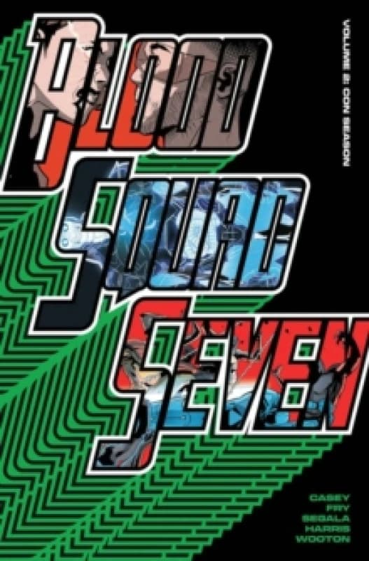 Blood Squad Seven Vol. 2 Paperback / softback