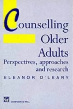 Counselling Older Adults by E O Leary Paperback