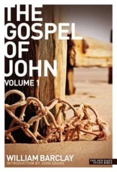 The Gospel of John by William Barclay Paperback