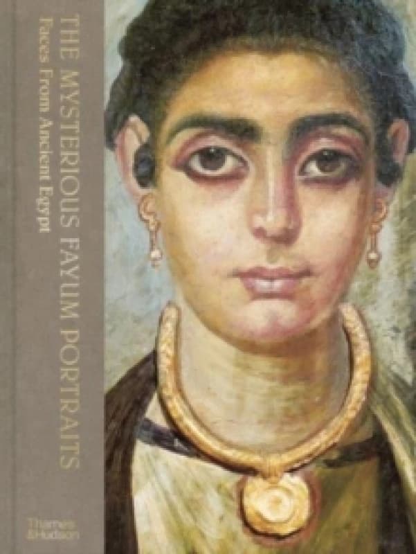 The Mysterious Fayum Portraits. Hardback. By Euphrosyne Doxiadis Books
