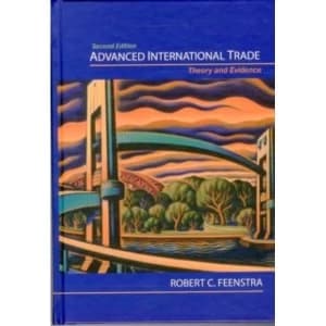 Advanced International Trade : Theory and Evidence, Second Edition