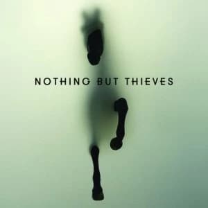 Nothing But Thieves by Nothing But Thieves CD Album