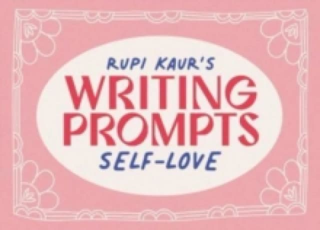 Rupi Kaur's Writing Prompts Self-Love Cards