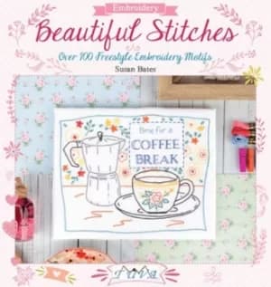 Beautiful Stitches by Susan Bates