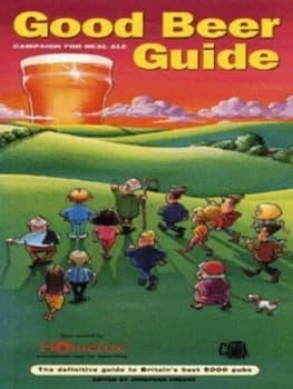 The Good Beer Guide 1999 by Jonathan Preece and Jill Adam and Campaign for Real Ale Paperback