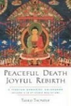 Peaceful Death Joyful Rebirth by Tulku Thondup Book