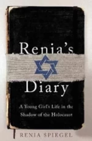 renias diary a young girls life in the shadow of the holocaust