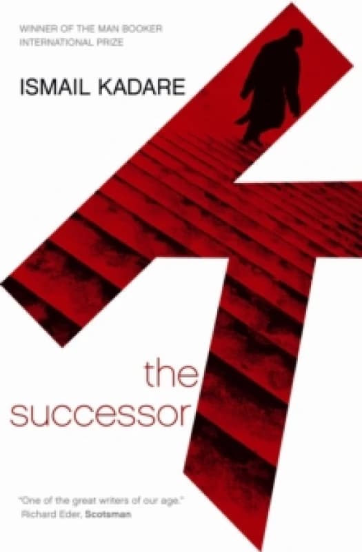 The Successor by Ismail Kadare Paperback