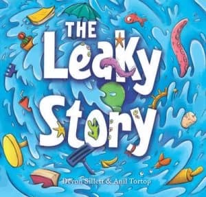 The Leaky Story by Devon Sillett Hardback