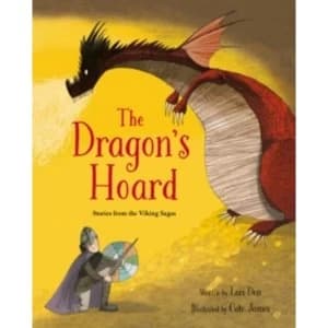 The Dragons Hoard: Stories from the Viking Sagas by Lari Don (Paperback, 2017)