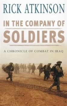 In the Company of Soldiers by Rick Atkinson Book