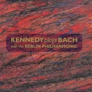 KENNEDY PLAYS BACH by Daniel Stabrawa CD Album