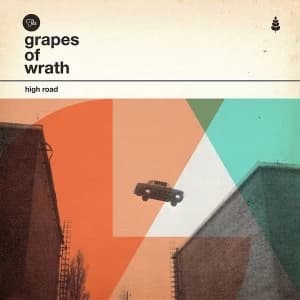 The Grapes of Wrath - High Road Vinyl