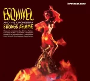 Strings Aflame by Esquivel and His Orchestra CD Album