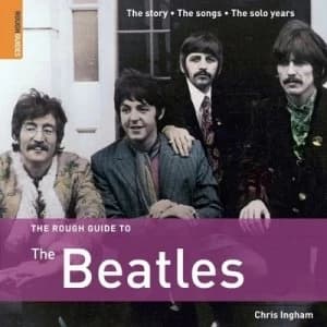 The Rough Guide to the Beatles by Chris Ingham Paperback