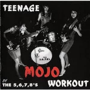 The 5.6.7.8's - Teenage Mojo Workout Vinyl