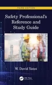 Safety Professional's Reference and Study Guide Third Edition