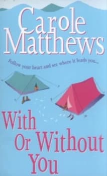 With or Without You by Carole Matthews Paperback
