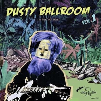 Dusty Ballroom In Dust We Trust - Volume 1 by Various Artists Vinyl Album