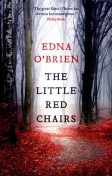 The Little Red Chairs by Edna O Brien Hardback