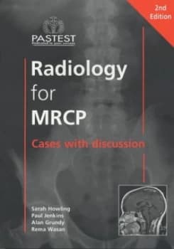 Radiology for Mrcp 2 by Sarah J Howling and Paul Jenkins and Alan Grundy and Rema Wasan Paperback