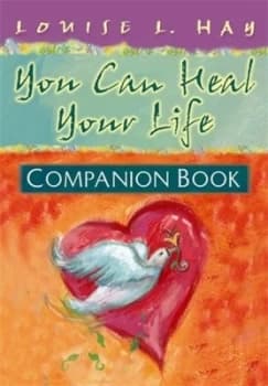 You Can Heal Your Life Companion Book by Louise Hay Paperback