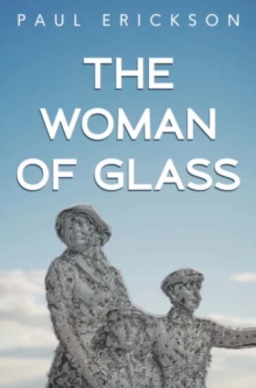 The Woman of Glass Paperback / softback