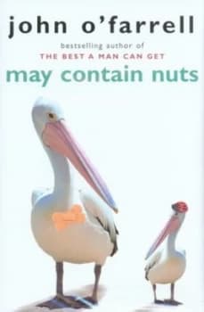 May Contain Nuts by John Ofarrell Hardback
