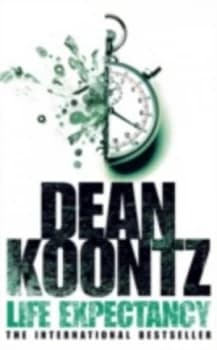 Life Expectancy by Dean R Koontz Paperback