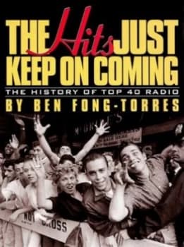 The Hits Just Keep on Coming by Ben Fong-Torres Hardback