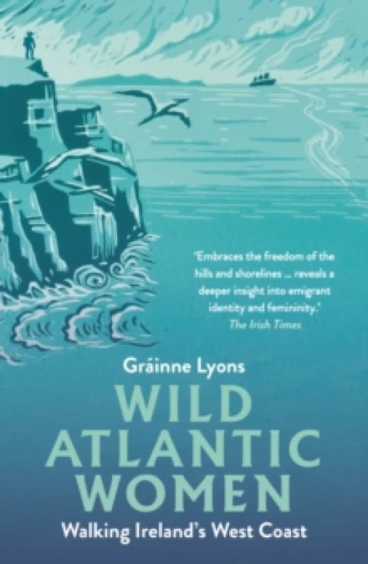 Wild Atlantic Women : Walking Ireland's West Coast Paperback / softback