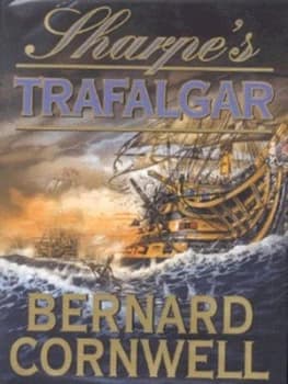 Sharpes Trafalgar by Bernard Cornwell Hardback