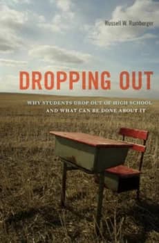 Dropping Out by Russell W Rumberger Hardback