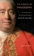 pursuits of philosophy an introduction to the life and thought of david hum