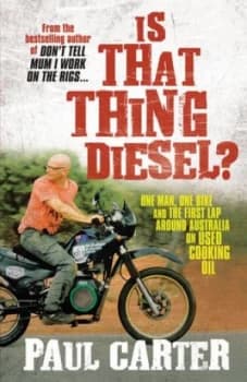 Is That Thing Diesel by Paul Carter Paperback