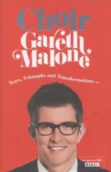Choir by Gareth Malone Hardback