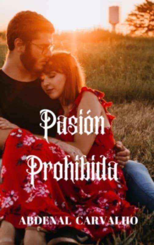 Pasion Prohibida : Romance de Ficcion Hardback