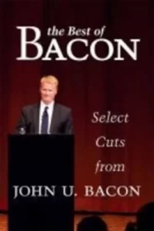 The Best of Bacon by John U Bacon