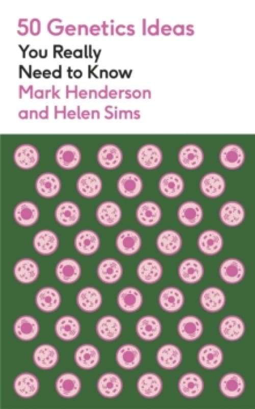 50 Genetics Ideas You Really Need to Know Paperback / softback