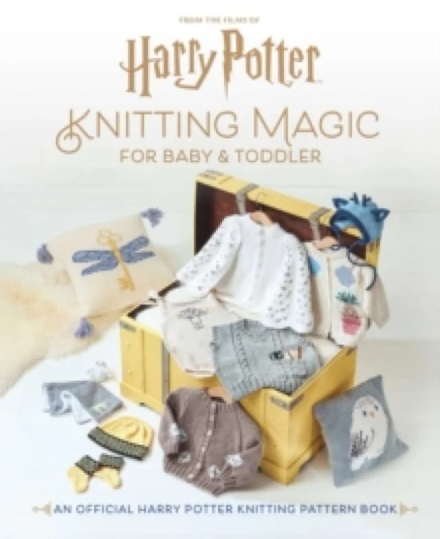 Harry Potter: Knitting Magic for Baby and Toddler Hardback
