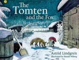 The Tomten and the Fox by Astrid Lindgren Hardback