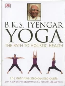 Yoga by B.K.S. Iyengar Hardback
