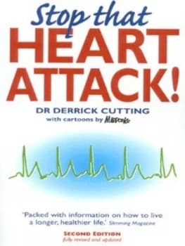 Stop That Heart Attack by Derrick Cutting and Peter Maddocks Book
