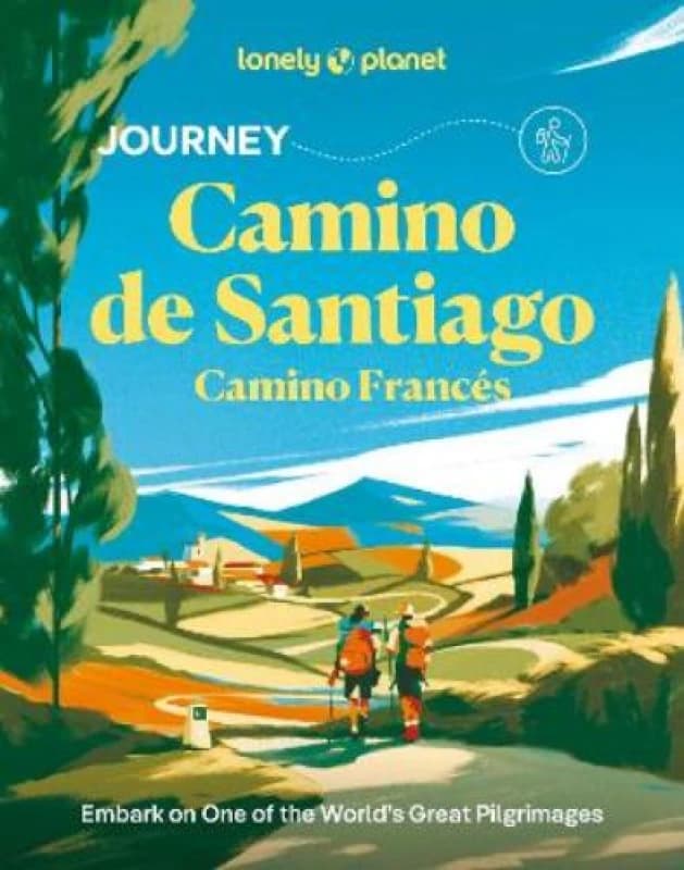 Lonely Planet Journey Camino de Santiago : Camino Frances Paperback / softback