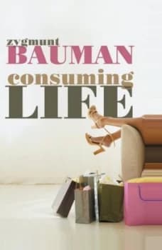 Consuming Life by Zygmunt Bauman Paperback