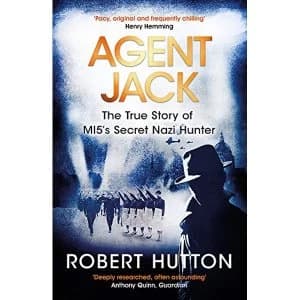 Agent Jack: The True Story of MI5's Secret Nazi Hunter Paperback / softback 2019