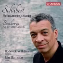 Schubert: Schwanengesang/Beethoven: An Die Ferne Geliebte