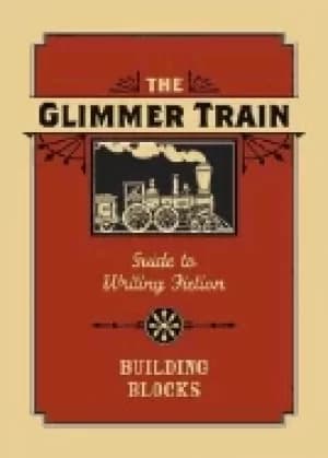 glimmer train guide to writing fiction building blocks
